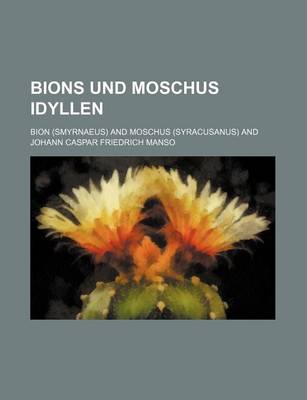 Book cover for Bions Und Moschus Idyllen