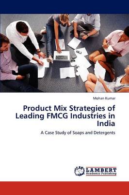 Book cover for Product Mix Strategies of Leading FMCG Industries in India