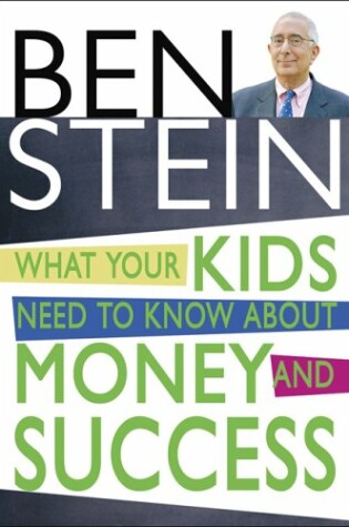 Cover of What Your Kids Need to Know about Money & Success