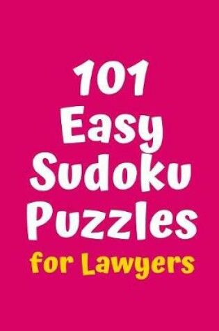 Cover of 101 Easy Sudoku Puzzles for Lawyers