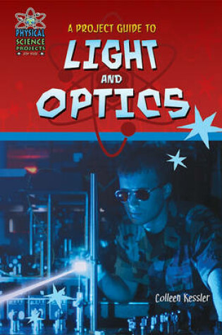 Cover of A Project Guide to Light and Optics