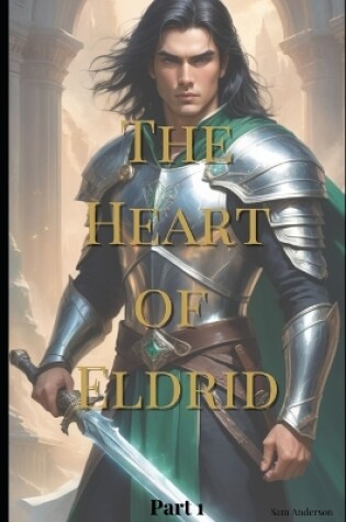 Cover of The Heart of Eldrid