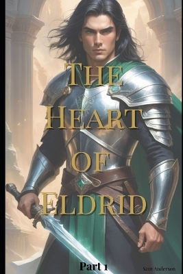 Book cover for The Heart of Eldrid