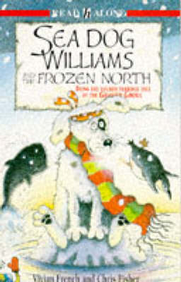 Book cover for Sea Dog Williams and the Frozen North (Being the Fourth Terrible Tale of the Ghastly Ghoul)