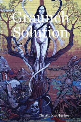 Cover of Graunch Solution