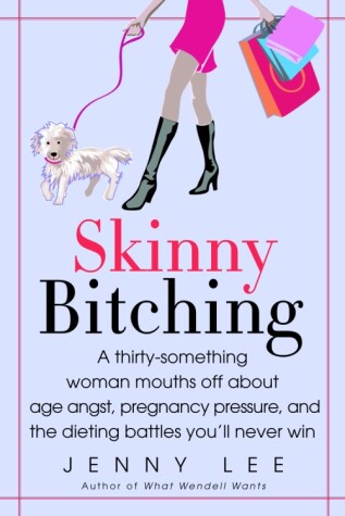 Book cover for Skinny Bitching