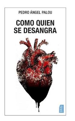 Book cover for Como quien se desangra