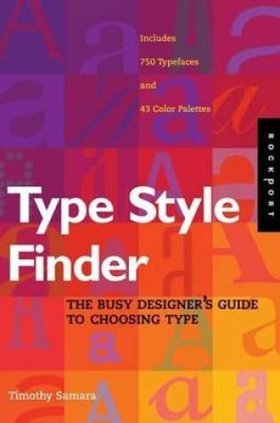 Cover of Type Style Finder: The Busy Designer's Guide to Type