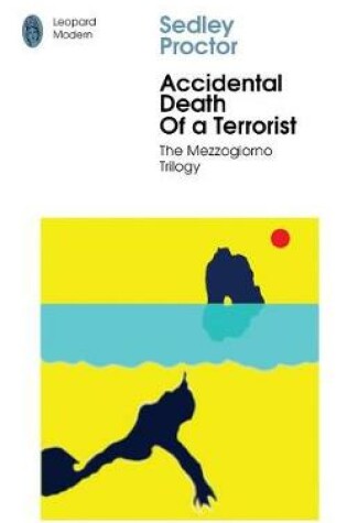 Cover of Accidental Death of A Terrorist