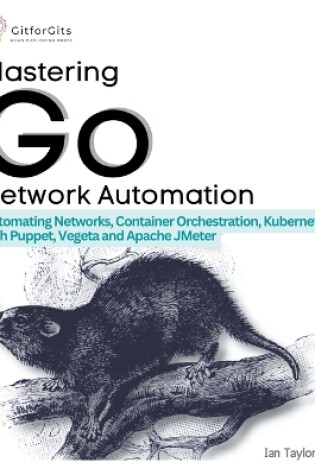 Cover of Mastering Go Network Automation