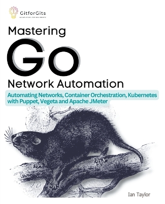 Book cover for Mastering Go Network Automation