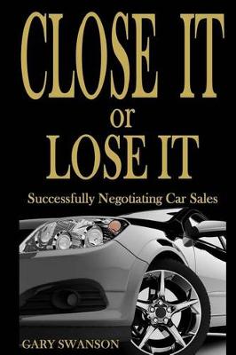 Book cover for Close It or Lose It