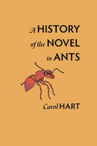 Cover of A History of the Novel in Ants