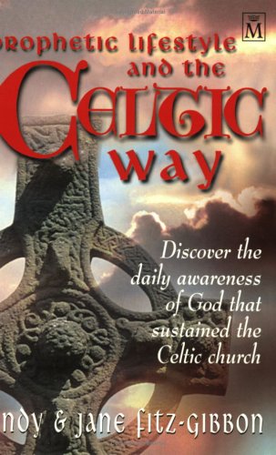 Book cover for Prophetic Lifestyle and the Celtic Way