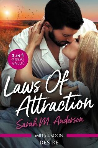 Cover of Laws Of Attraction/A Man of His Word/A Man of Privilege/A Man of Distinction