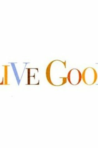 Cover of Live Good