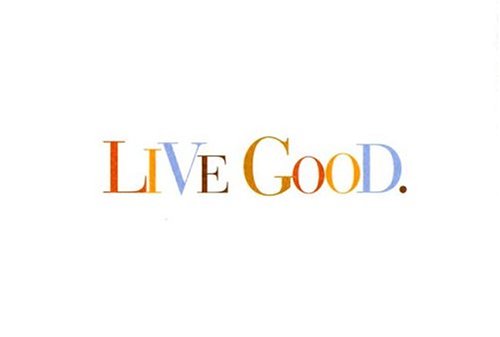 Book cover for Live Good