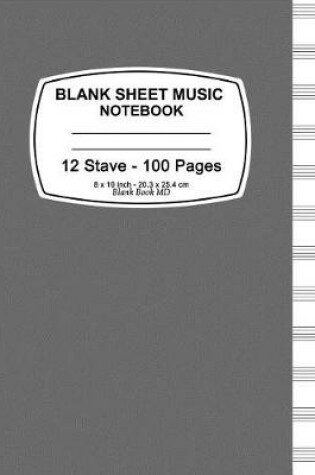 Cover of Blank Sheet Music Notebook (Gray)