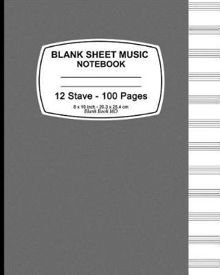 Book cover for Blank Sheet Music Notebook (Gray)