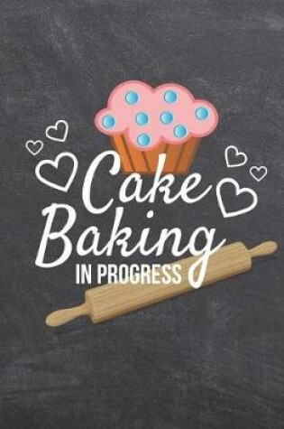 Cover of Cake Baking in Progress