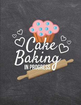 Book cover for Cake Baking in Progress