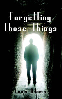 Book cover for Forgetting Those Things