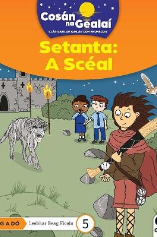 Cover of COSAN NA GEALAI Setanta: A Sceal