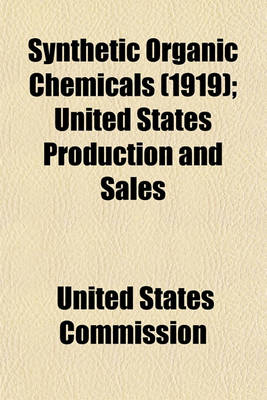 Book cover for Synthetic Organic Chemicals (1919); United States Production and Sales