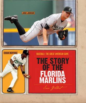 Book cover for The Story of the Florida Marlins