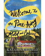 Book cover for Welcome to the Pine Away Motel and Cabins