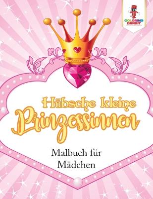 Book cover for Hübsche kleine Prinzessinnen