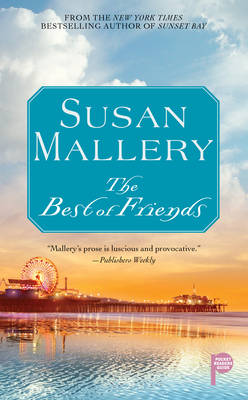 The Best of Friends by Susan Mallery