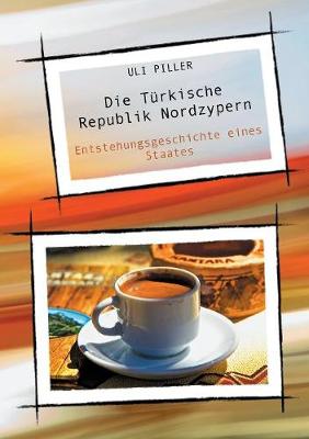 Book cover for Die Turkische Republik Nordzypern