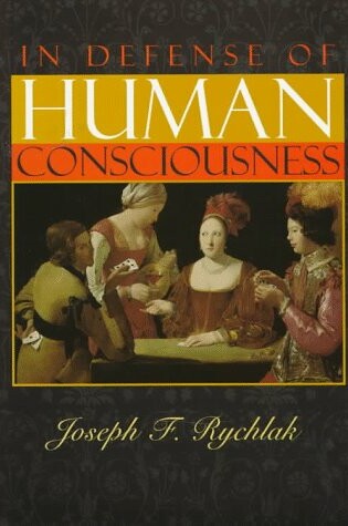 Cover of In Defense of Human Consciousness