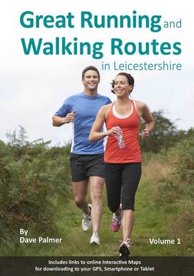 Book cover for Great Running and Walking Routes in Leicestershire