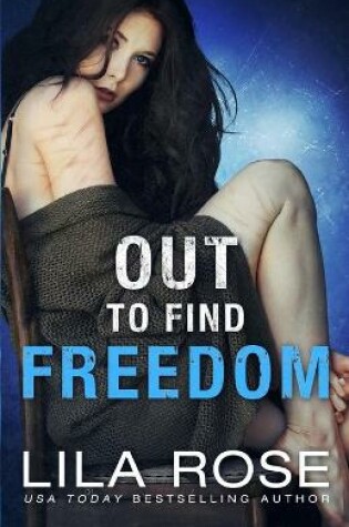 Cover of Out to Find Freedom