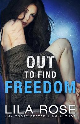 Book cover for Out to Find Freedom