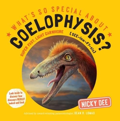 Cover of What's So Special About Coelophysis