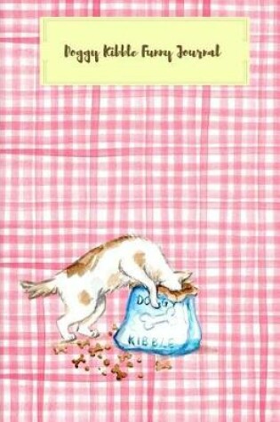 Cover of Doggy Kibble Funny Journal