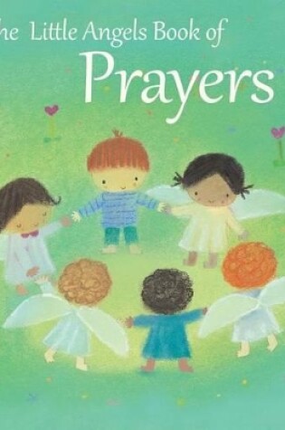 Cover of The Little Angels Book of Prayers