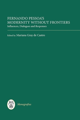 Book cover for Fernando Pessoa's Modernity without Frontiers