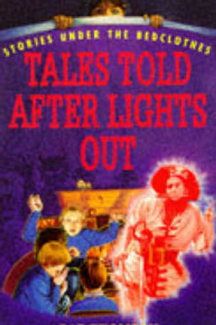 Cover of Tales Told After Lights Out