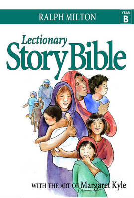 Book cover for Lectionary Story Bible- Year B