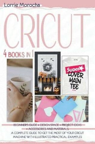 Cover of CRICUT 4 Books in 1