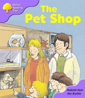 Book cover for Oxford Reading Tree: Stage 1+: Patterned Stories: the Pet Shop