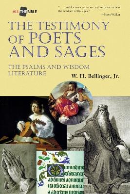 Book cover for The Testimony of Poets and Sages: The Psalms and Wisdom Literature