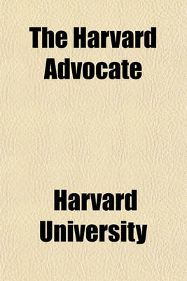 Book cover for The Harvard Advocate (Volume 104)