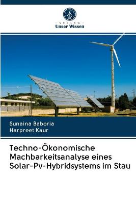 Book cover for Techno-OEkonomische Machbarkeitsanalyse eines Solar-Pv-Hybridsystems im Stau
