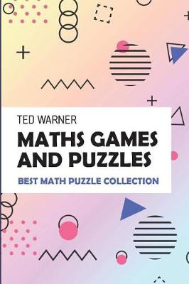 Book cover for Maths Games And Puzzles