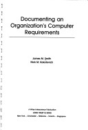 Book cover for Documenting an Organization's Computer Requirements